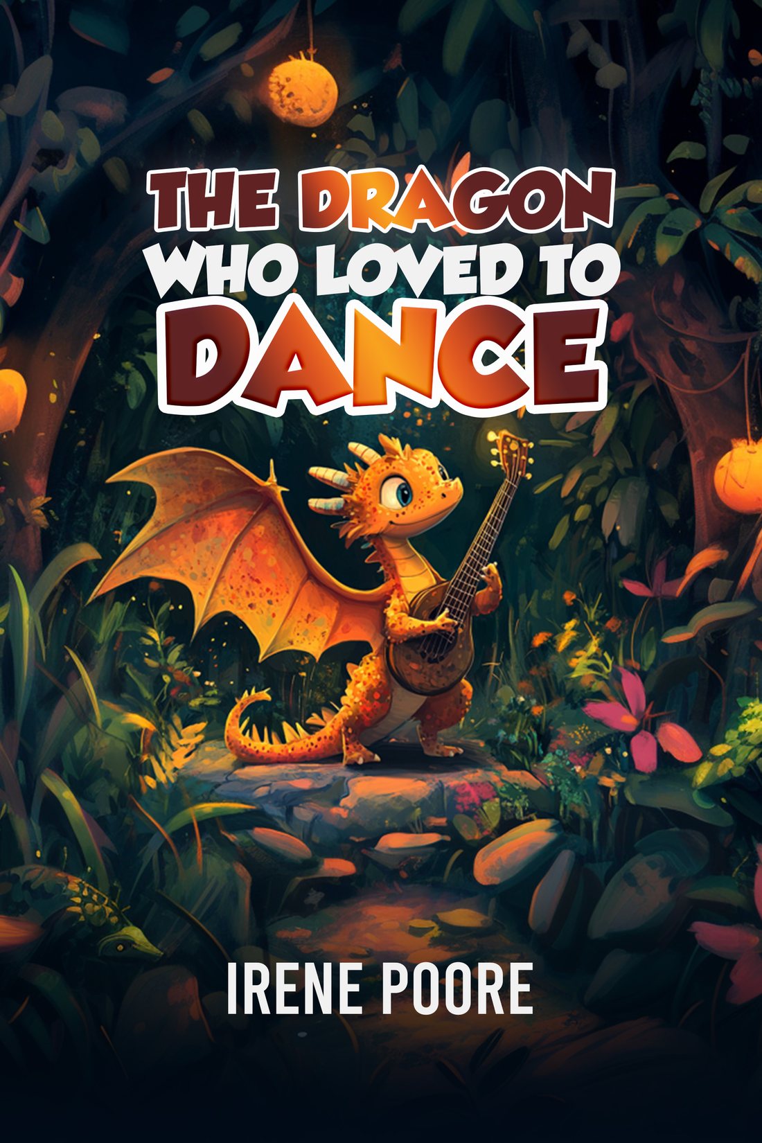 Book cover design for The Dragon Who Loved to Dance by Irene Poore